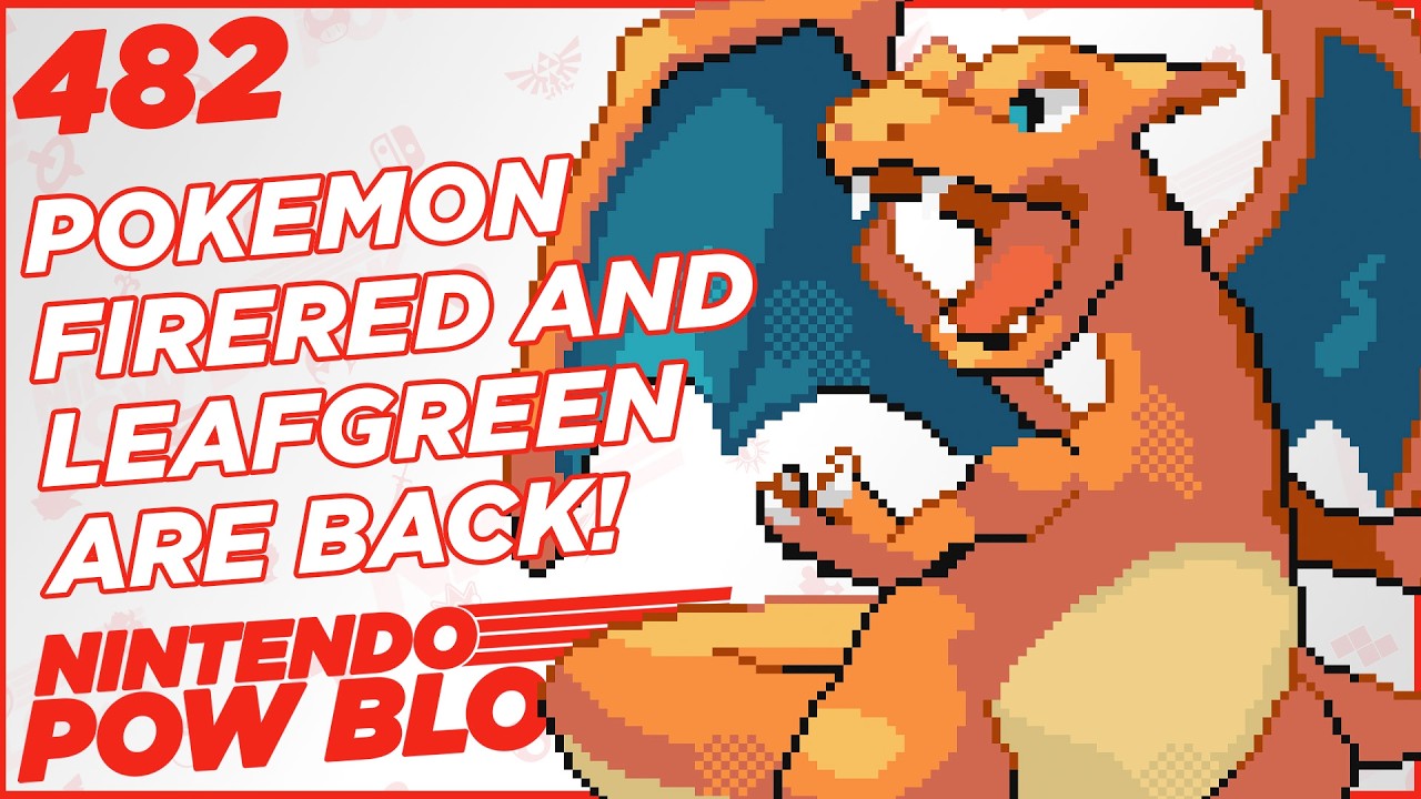 Pokemon FireRed & LeafGreen, Major Xbox Leadership Shakeups, & More - Nintendo Pow Block Episode 482