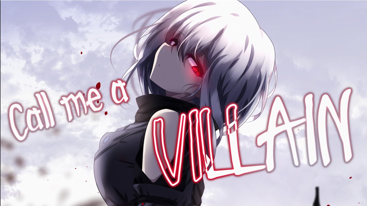 Nightcore - Villain (Lyrics)