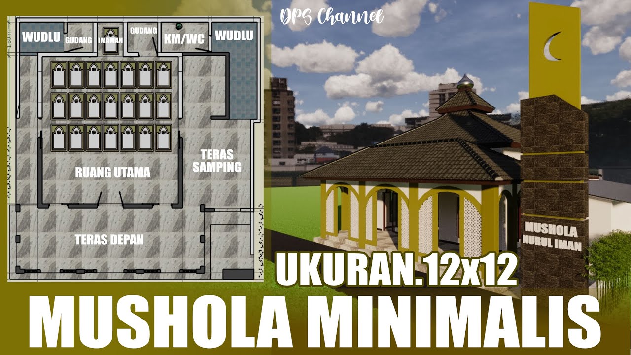 Desain Mushola/musala/Langgar/Surau minimalis Ukuran 12x12 m 2022