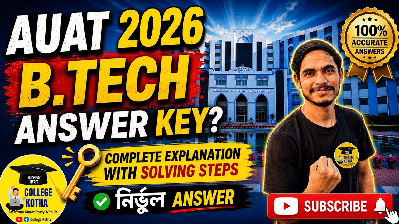 ALIAH UNIVERSITY AUAT 2026 B.Tech Answer Key | 100% Accurate Solutions | Complete Paper Analysis