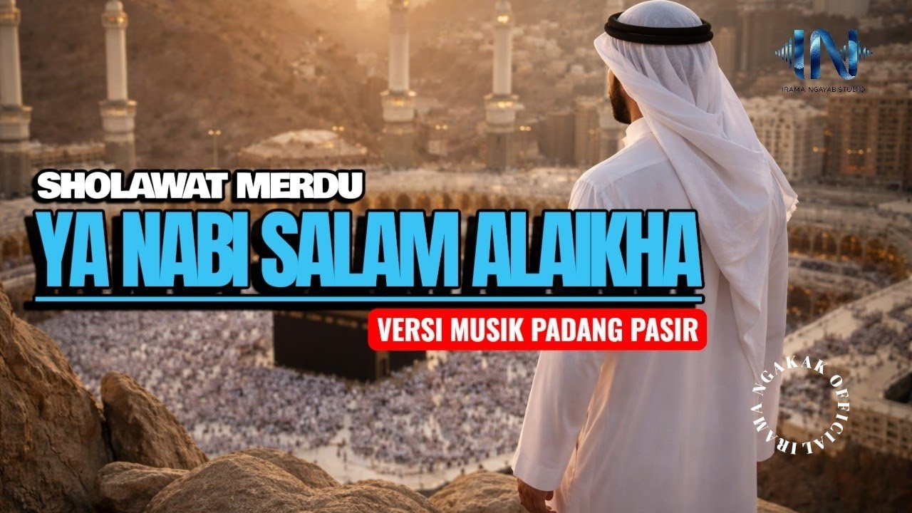 SHOLAWAT MERDU _ YA NABI SALAM ALAIKHA _ VERSI ORKESTRA MUSIK ARABIAN