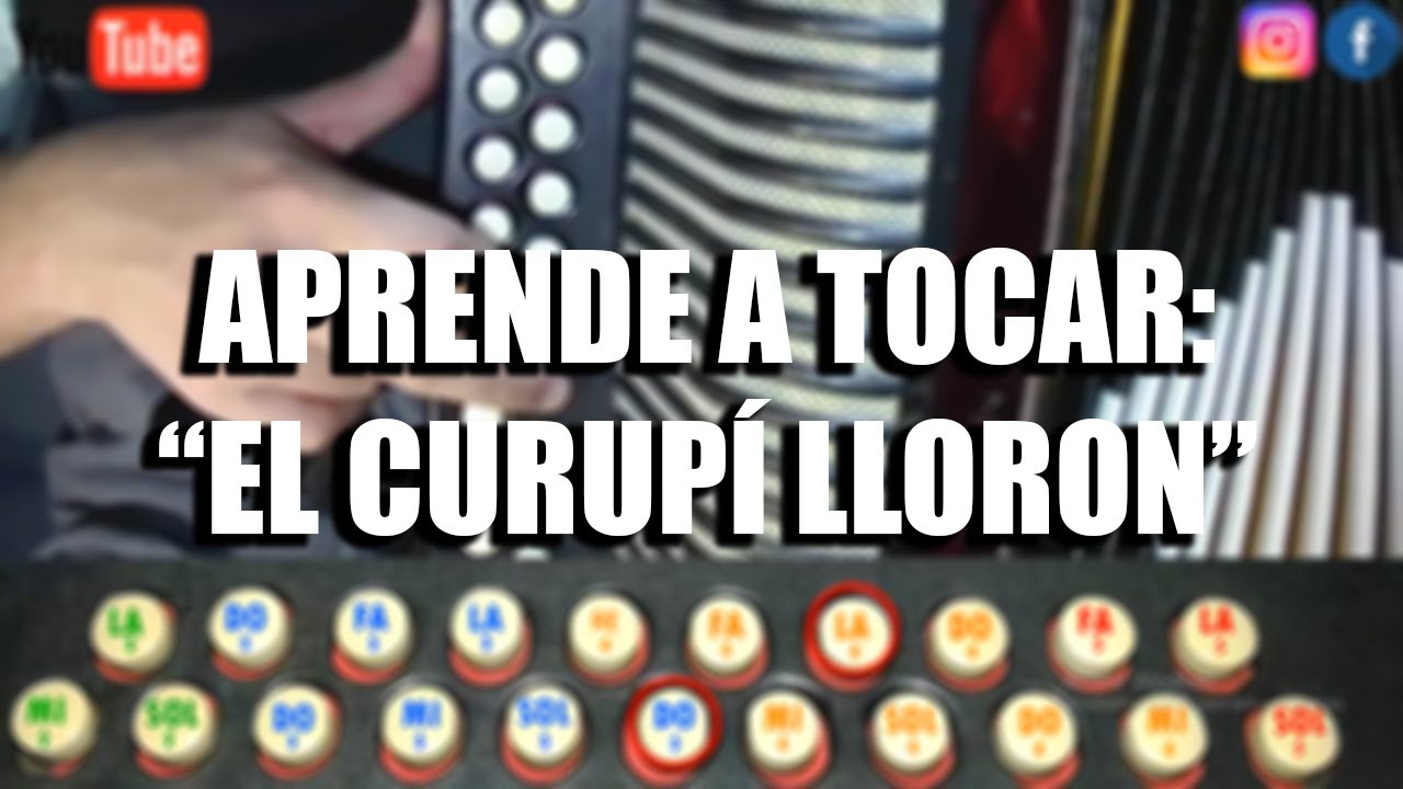 El Curupi Lloron | Tutorial de acorde&oacute;n #77. Gonzalo Piccoli