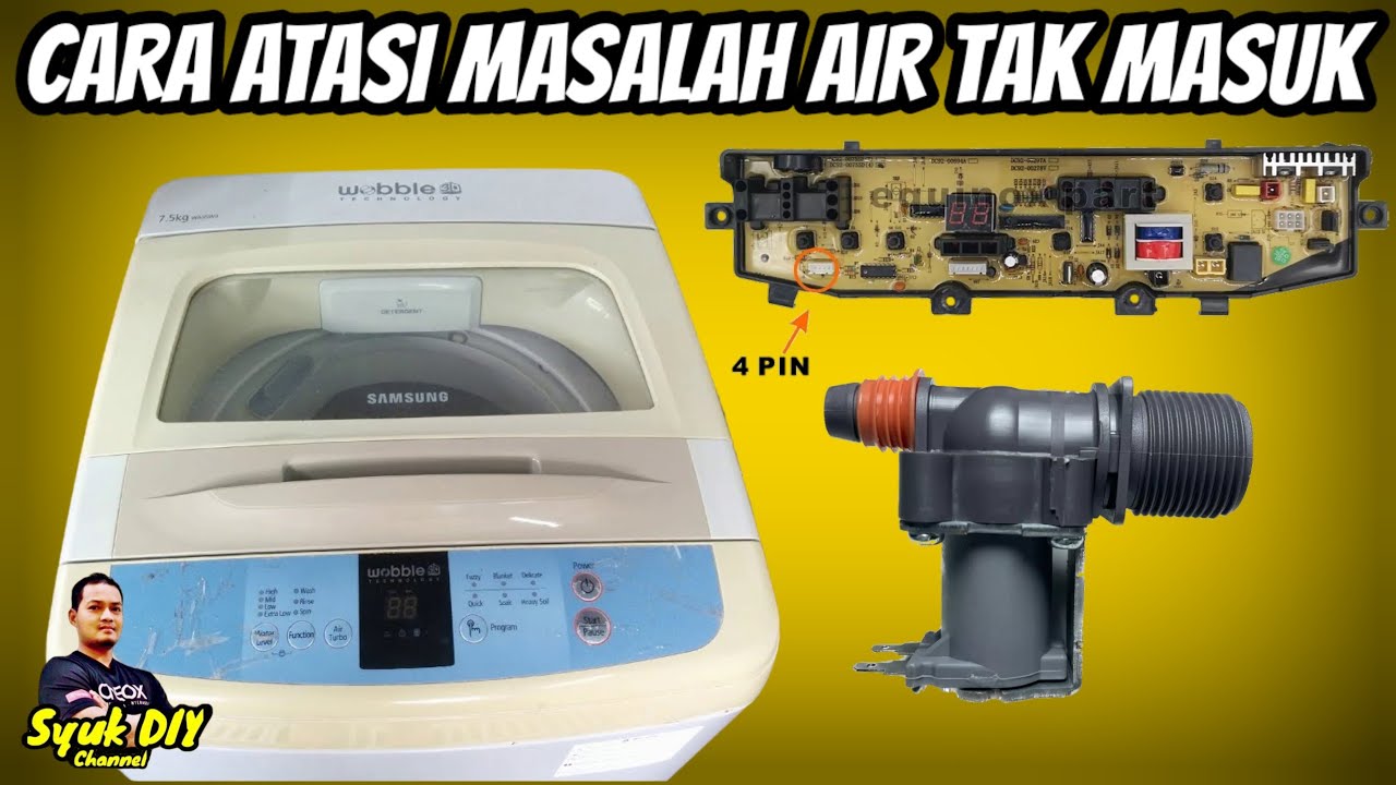 Cara Atasi Masalah Air Tak Keluar, PCB ke Water Inlet Valve Yang Rosak? Samsung WA95W9
