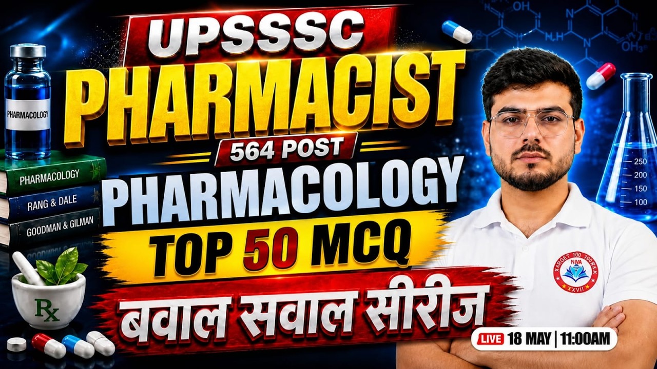 UPSSSC Pharmacist 2026 💊 | Pharmacology | Top 50 Questions | Pharmacist Class By Akash Sir