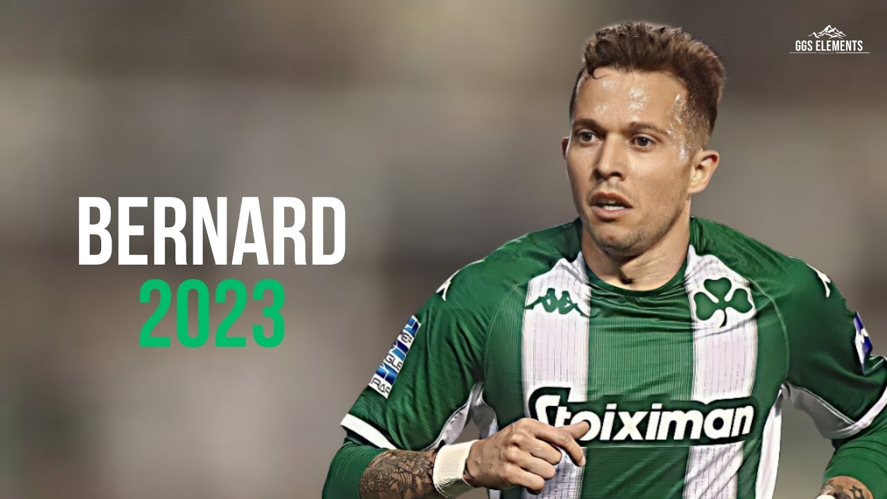 Bernard 2023 - Panathinaikos - SKills & gols | HD