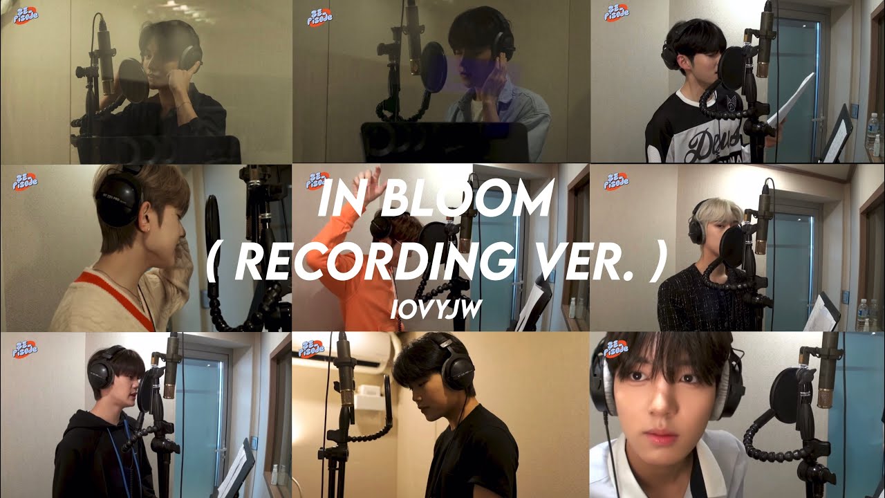 In Bloom - ZEROBASEONE (Recording Ver. Edit)