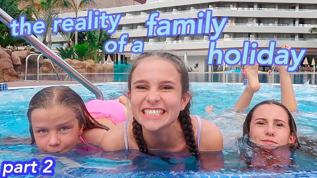 What actually happened on our family holiday... PART 2