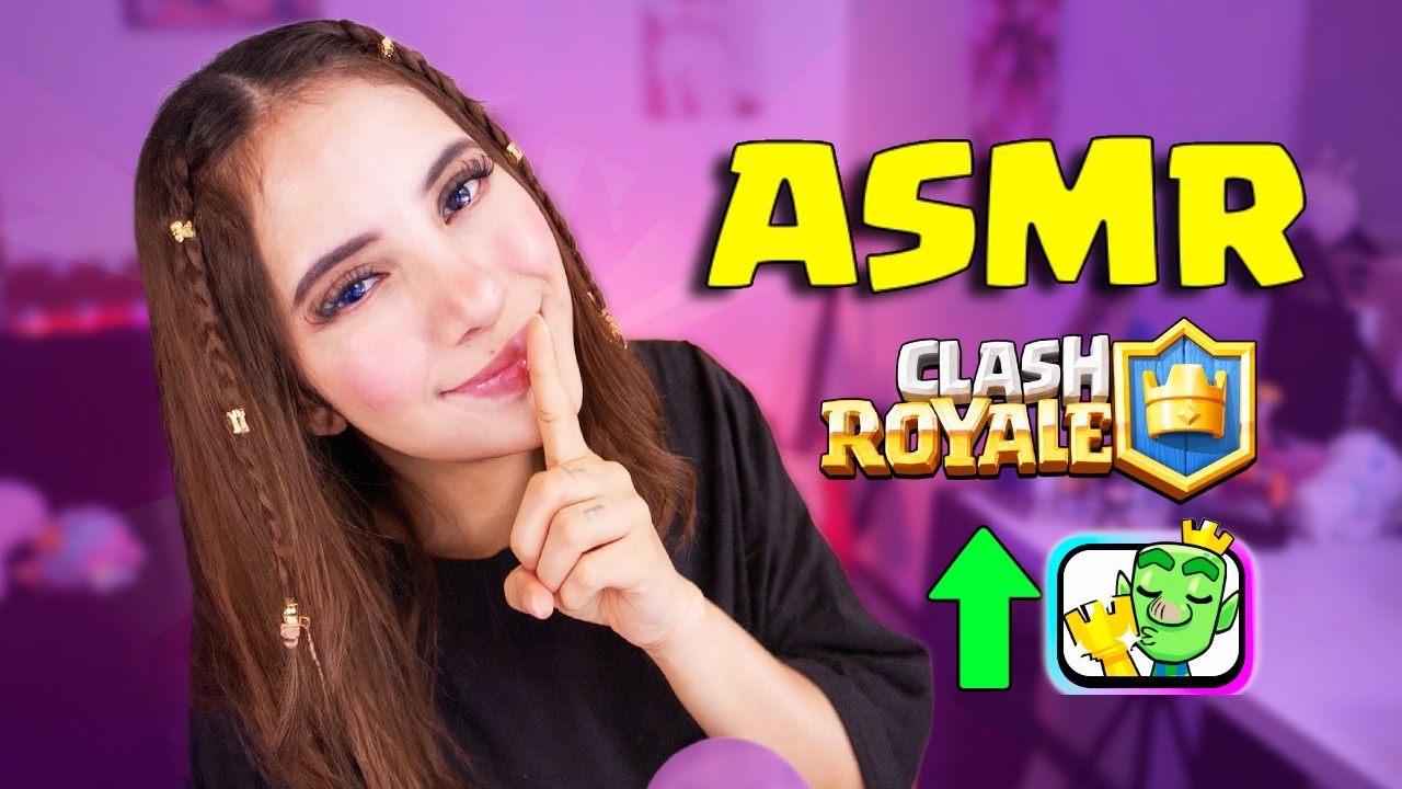 🎙️ASMR SUBIENDO COPAS en CLASH ROYALE