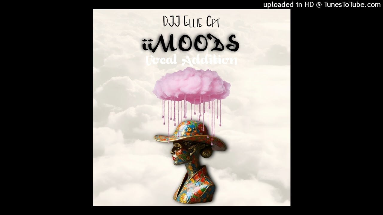 DJJ Ellie Cpt - iiMOODS(Vocal Addition)