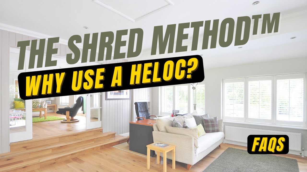 Why Use a HELOC?