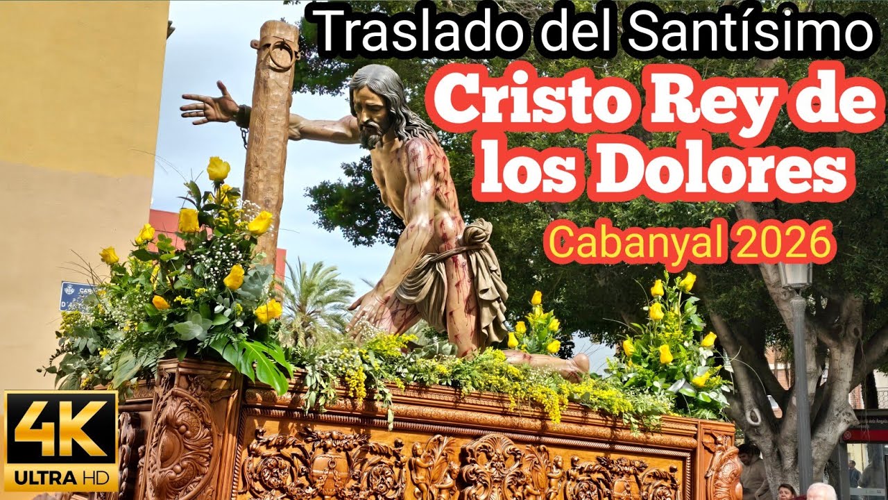 Traslado del Santísimo Cristo Rey de los Dolores 2026 #Santísimo #cabanyal #Cristo #Iglesia #Church 