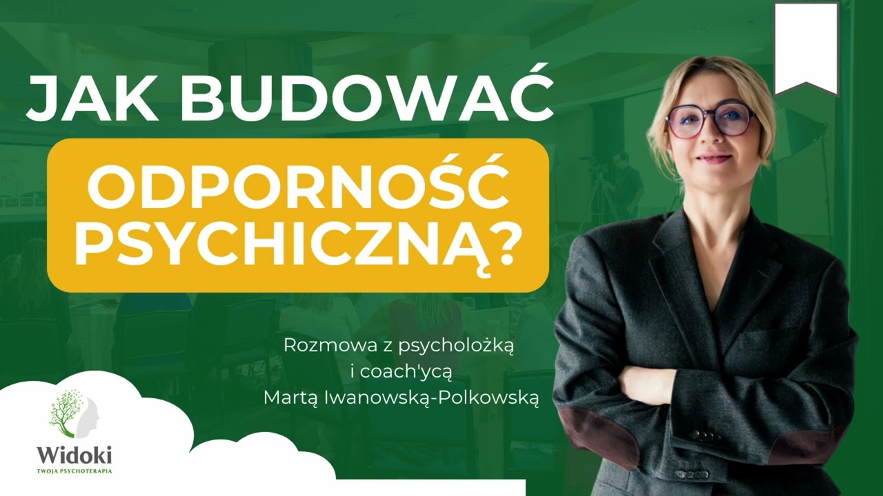 Jak budować odporność psychiczną?