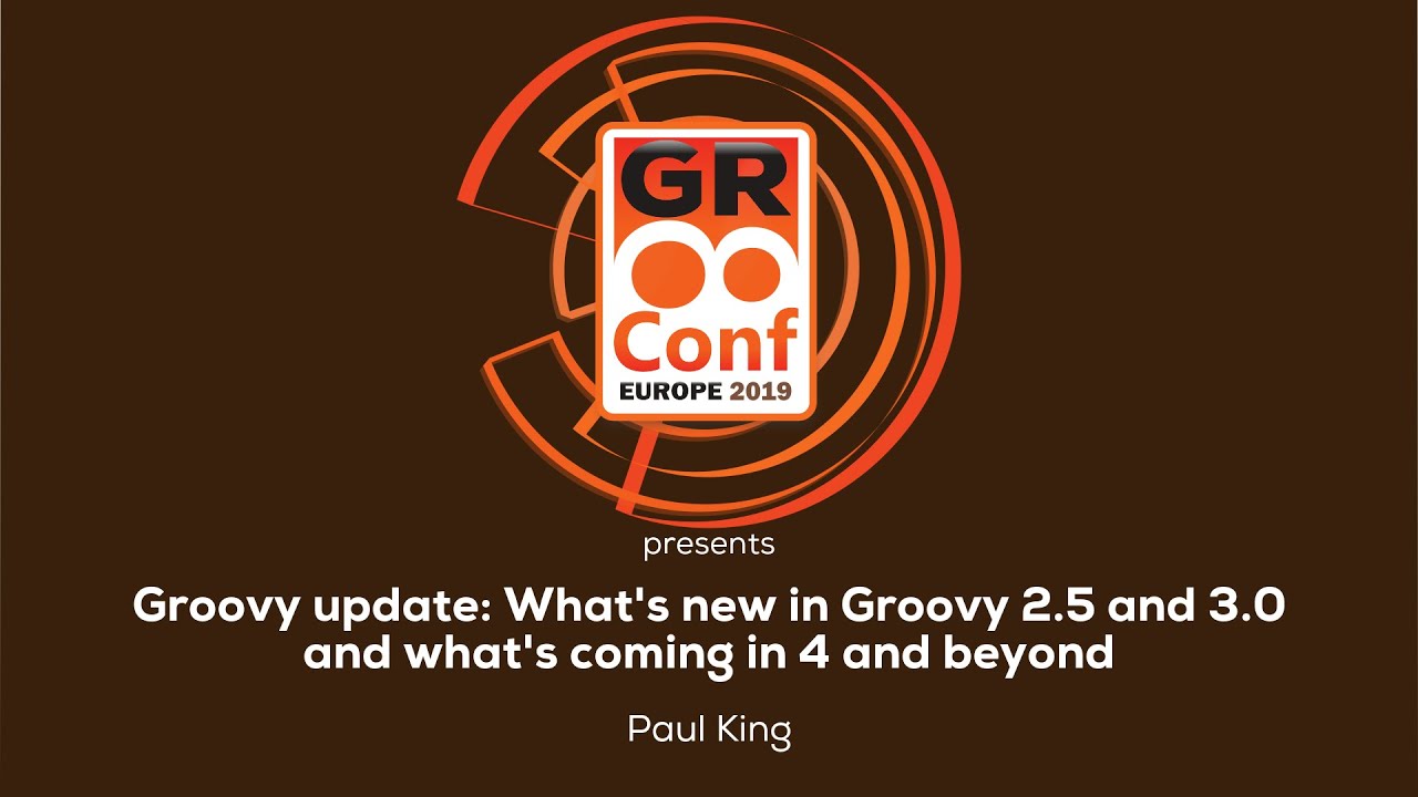 Groovy update: What's new in Groovy 2.5 and 3.0 and what's coming in 4 and beyond