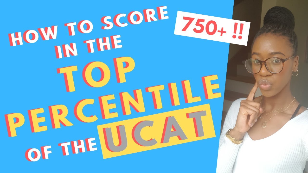 UCAT 2020: How to score in the TOP PERCENTILE of the UCAT (Giveaway Closed 😊)