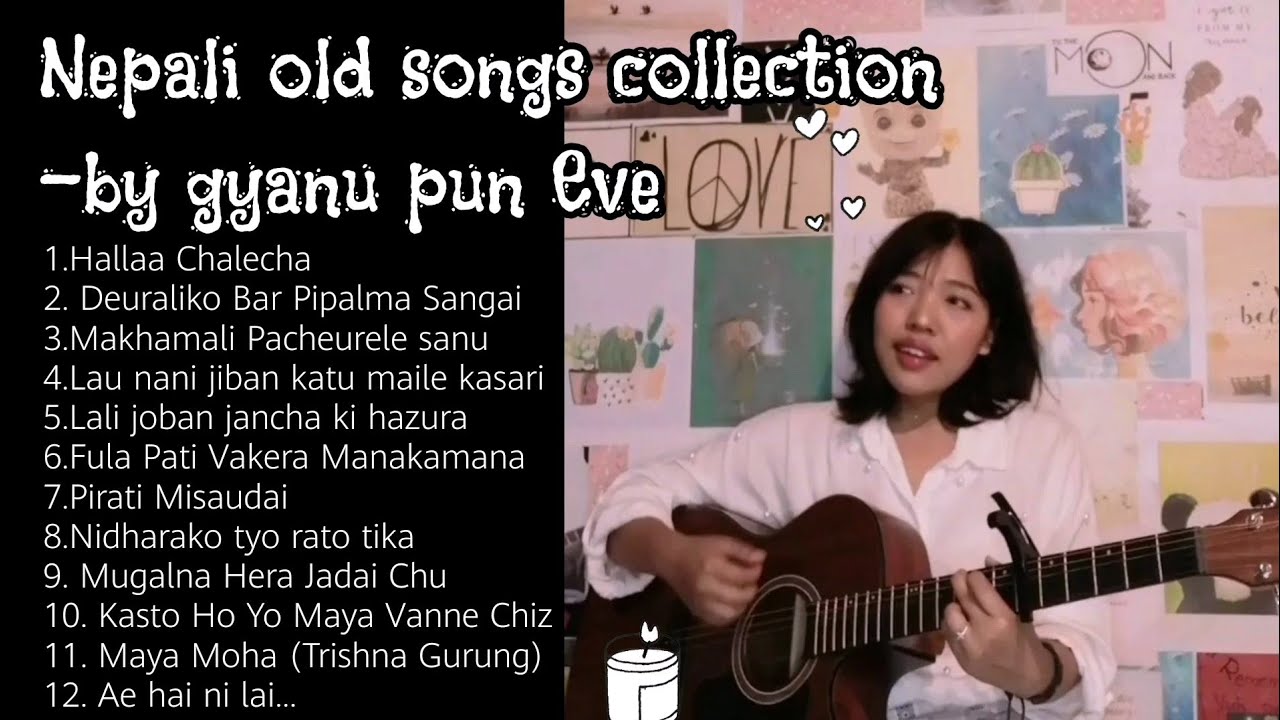 GYANU PUN EVE Song Collection 1 (Old Nepali Songs)
