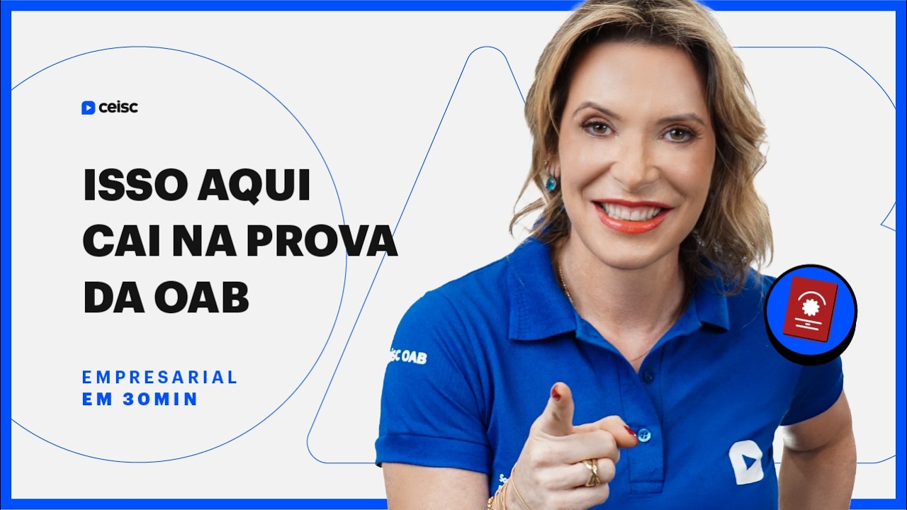 Estude Empresarial em meia hora | Aprove na OAB com aulas assim | 1ª e 2ª Fase do Exame de Ordem