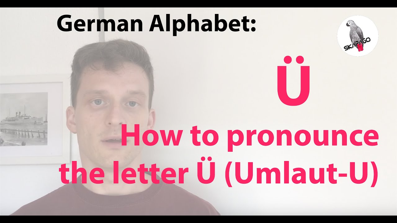 German alphabet (Ü): how to pronounce the letter Ü (Umlaut-U)