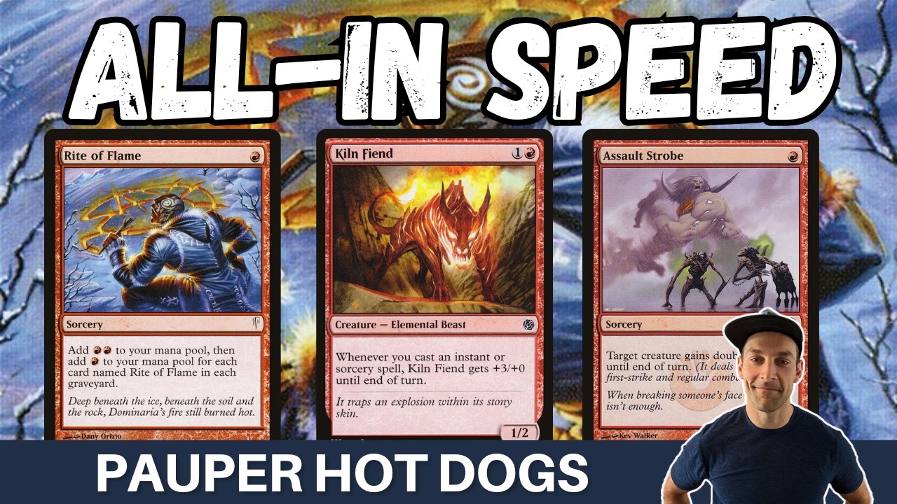 GO FAST NO BRAKES! Pauper Hot Dogs (AKA Kiln Fiend) looks to do one thing: SLAM IN FOR LETHAL!