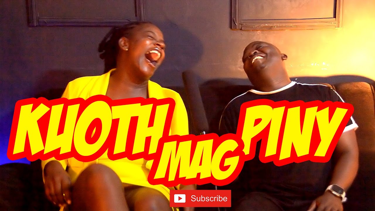 KUOTH MAG PINY(JAKAKIMBA,BAHATI,OTUOMA)RAMBANYA GI STEVEN OTIENO- EPS 2