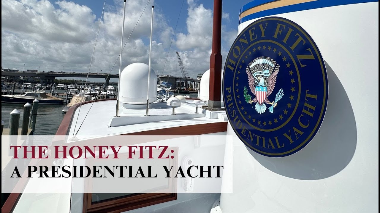 The White House 1600 Sessions: The Honey Fitz: A Presidential Yacht