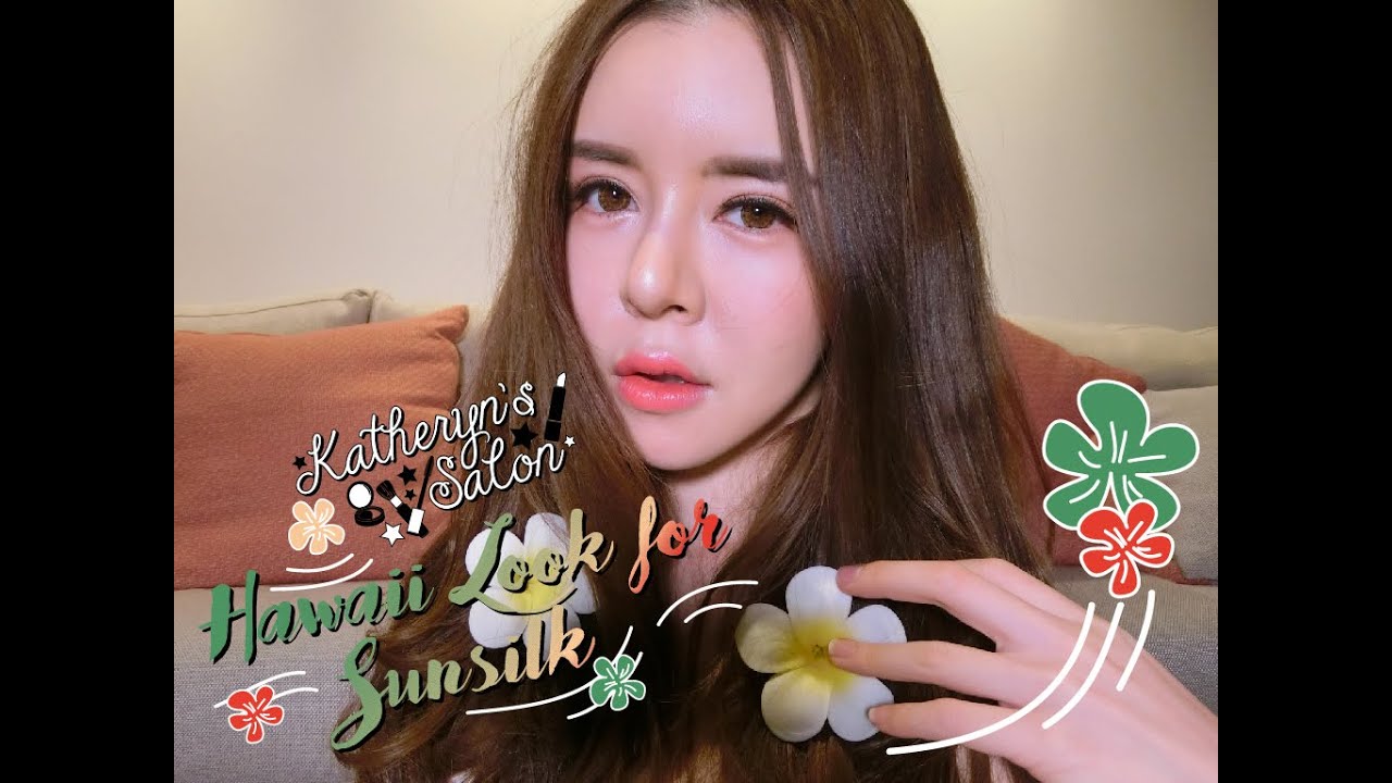 KATHERYN LEE MAKE UP &hearts; Hawaii Look for SUNSILK