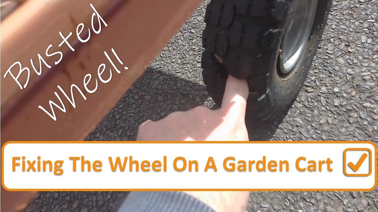 HOW TO FIX THE WHEELS ON A GARDEN CART or TROLLEY