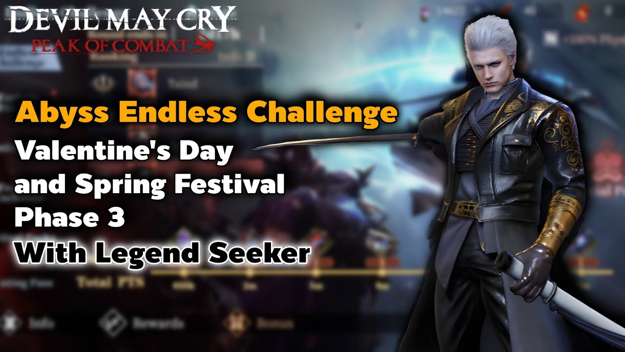 [Phase 3] Abyss Endless Challenge | Valentine Day & Spring Festival | Devil May Cry Peak of Combat 