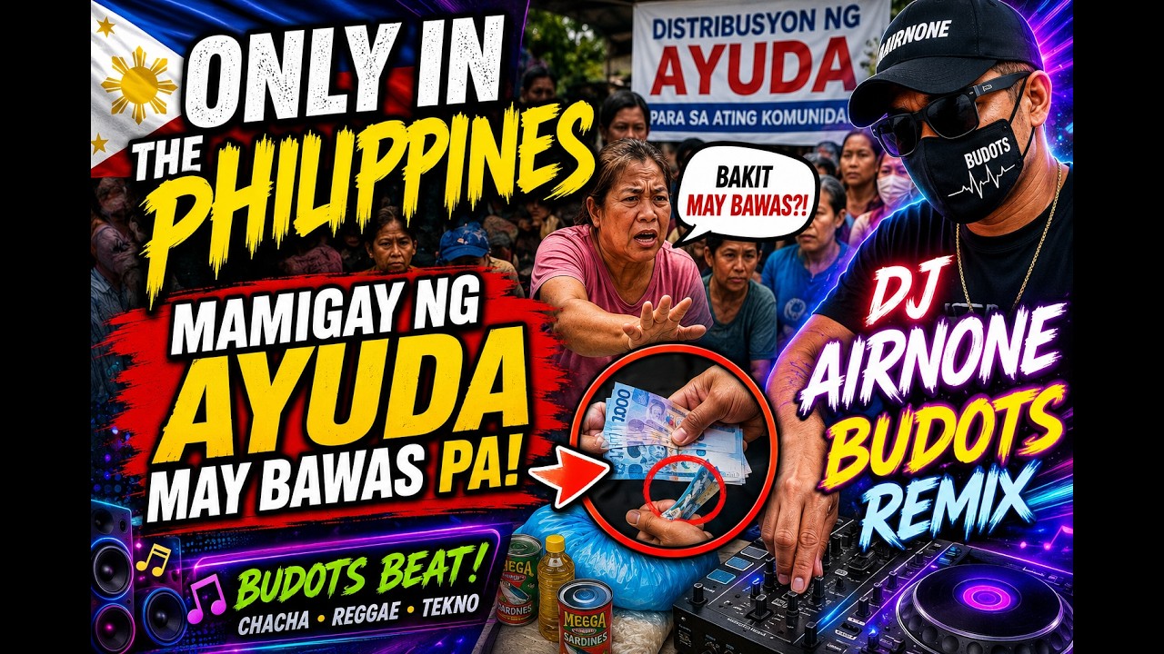Ayuda Budots Remix (Only in the Philippines)