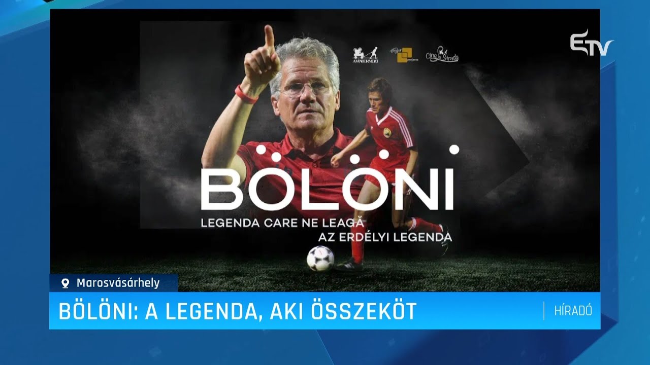Bölöni: a legenda, aki összeköt – Erdély TV