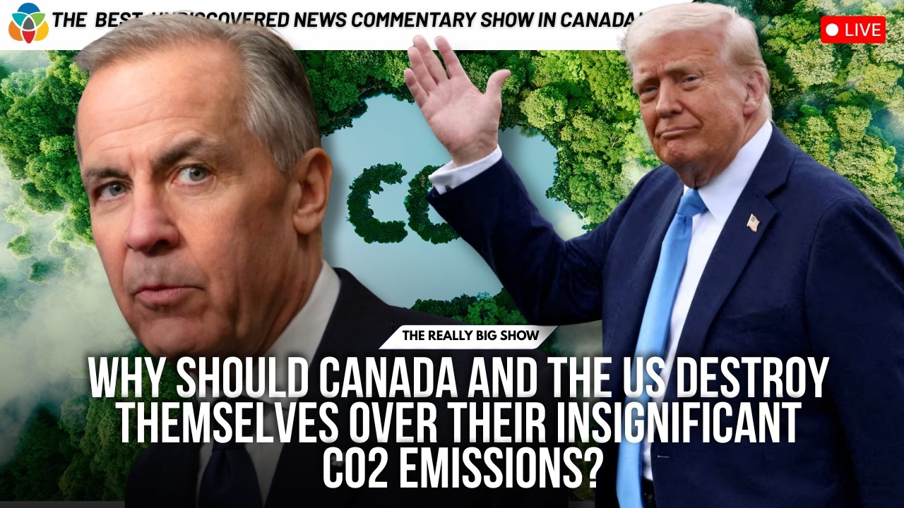 Why should Canada and the US destroy themselves over their insignificant CO2 emissions?