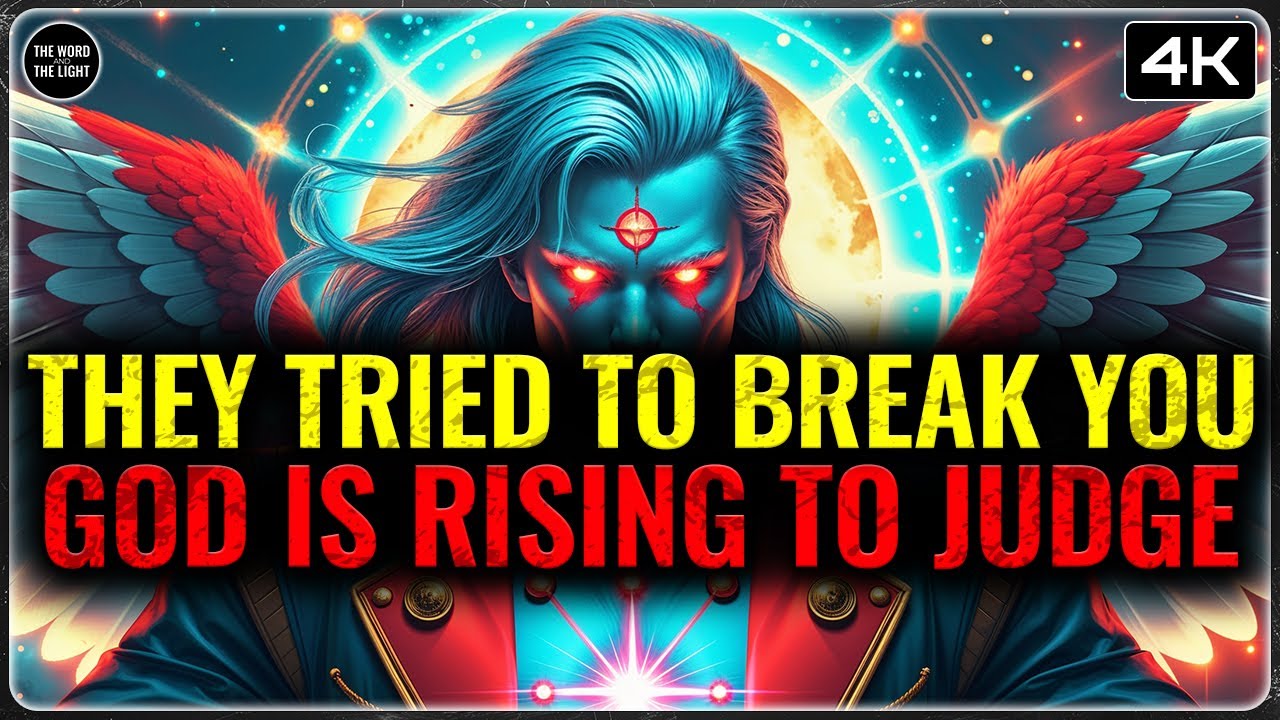CHOSEN ONES: THEY TRIED TO DESTROY YOU – NOW GOD’S JUDGMENT IS COMING