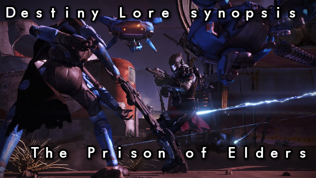 Destiny Lore: Prison of Elders Synopsis