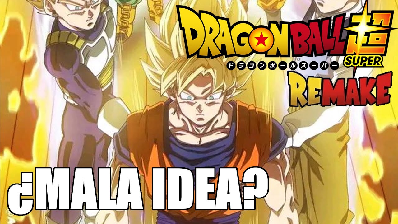 ¿Por qué el REMAKE de Dragon Ball Super es una MALA IDEA?