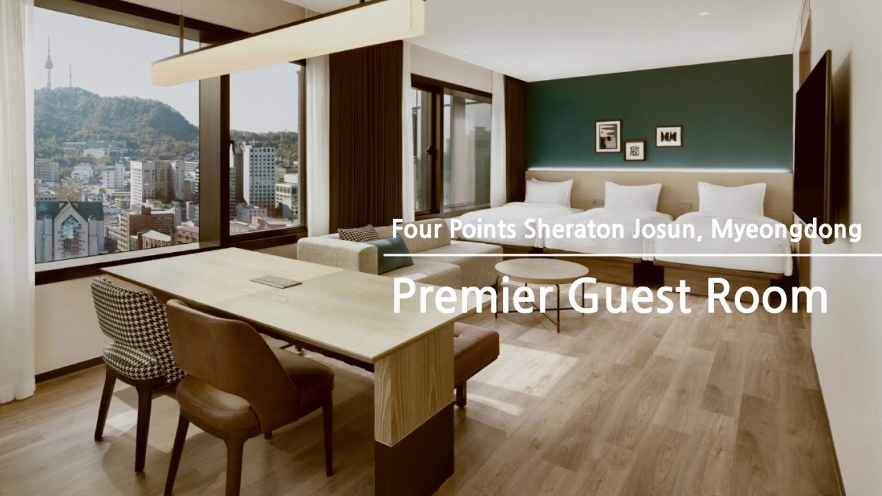 [🇰🇷-7] Four Points by Sheraton Josun, Seoul Myeongdong 1️⃣ : Premier Guest Room