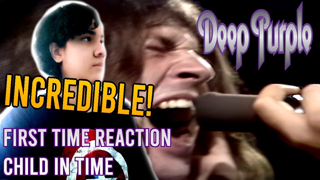 (INCREDIBLE) FIRST TIME REACTION to DEEP PURPLE - CHILD IN TIME