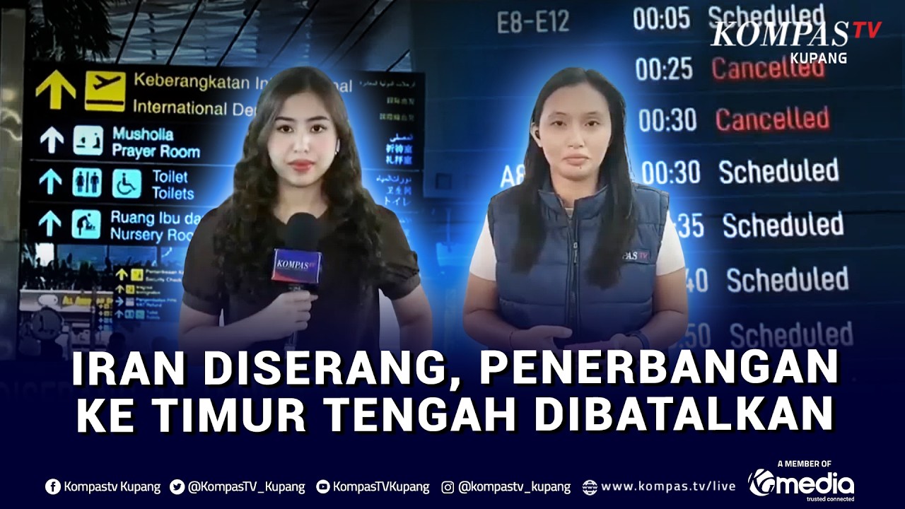 Iran Diserang, 11 Jadwal Penerbangan dari Bandara Soetta ke Timur Tengah Dibatalkan | KOMPAS SIANG