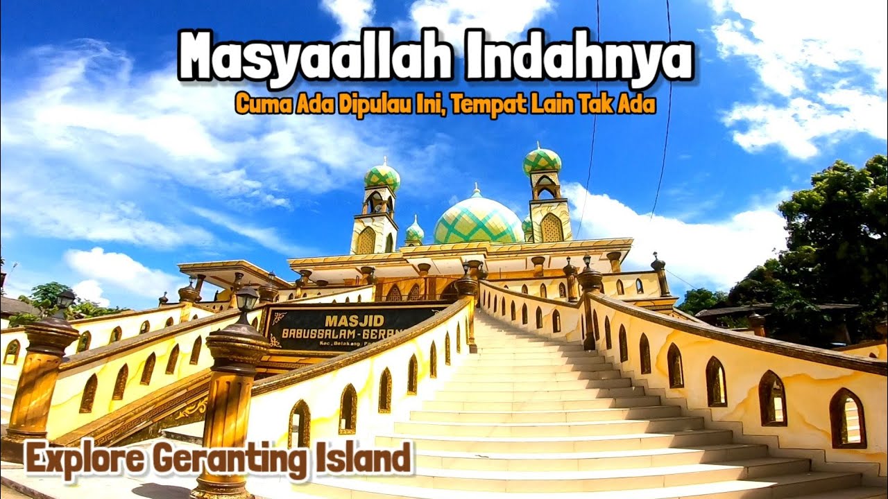 MASYAALLAH INDAHNYA RUMAH ALLAH DI PULAU GERANTING BELAKANG PADANG BATAM | MASJID BABUSALAM