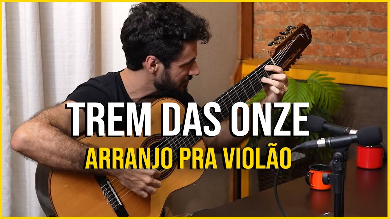 TREM DAS ONZE | Arranjo pra Violão por Marcos Kaiser