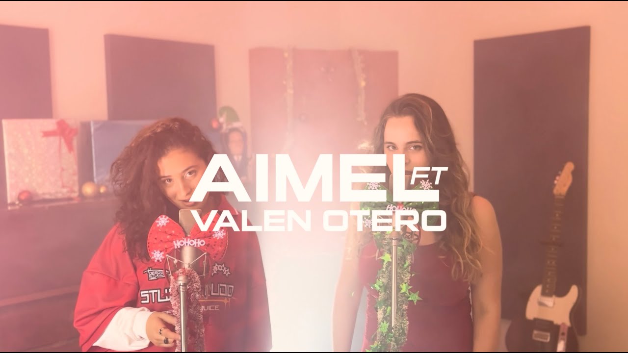 Aimel - Studio Sessions #1 | Last Christmas ft. Valen Otero