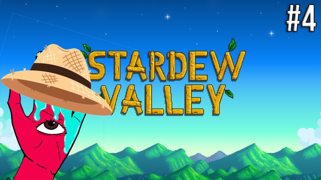 [VOD] Stardew Valley #4