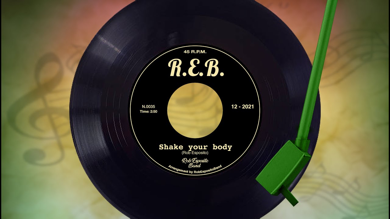 SHAKE YOUR BODY  Rob Esposito band