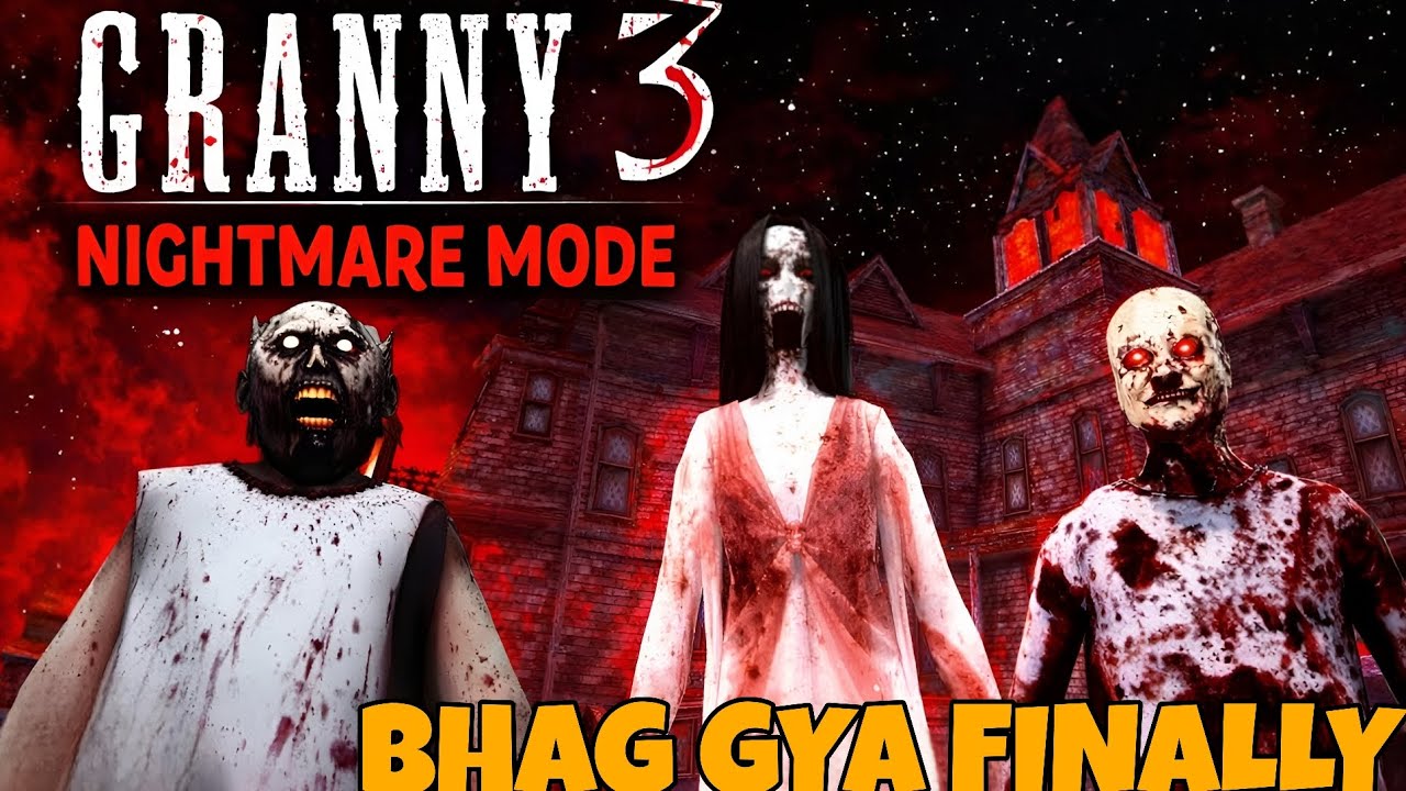 GRANNY 3 ESCAPE IN NIGHTMARE MODE