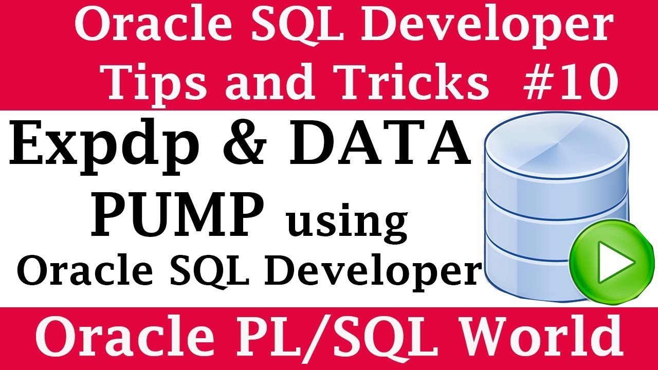 Как экспортировать Data Pump Expdp с помощью Oracle SQL Developer | Советы и рекомендации для раз...