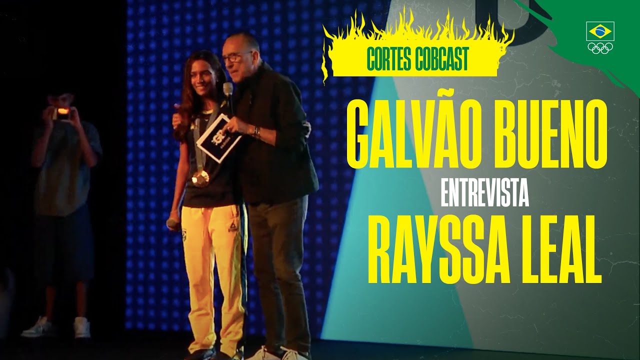 PARIS 2024 | CORTES COBCAST | GALVÃO BUENO ENTREVISTA RAYSSA LEAL NA CASA BRASIL