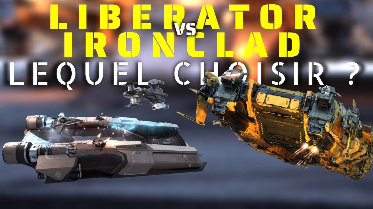 STAR CITIZEN • DRAKE IRONCLAD ou Anvil Liberator • Carrier Ships