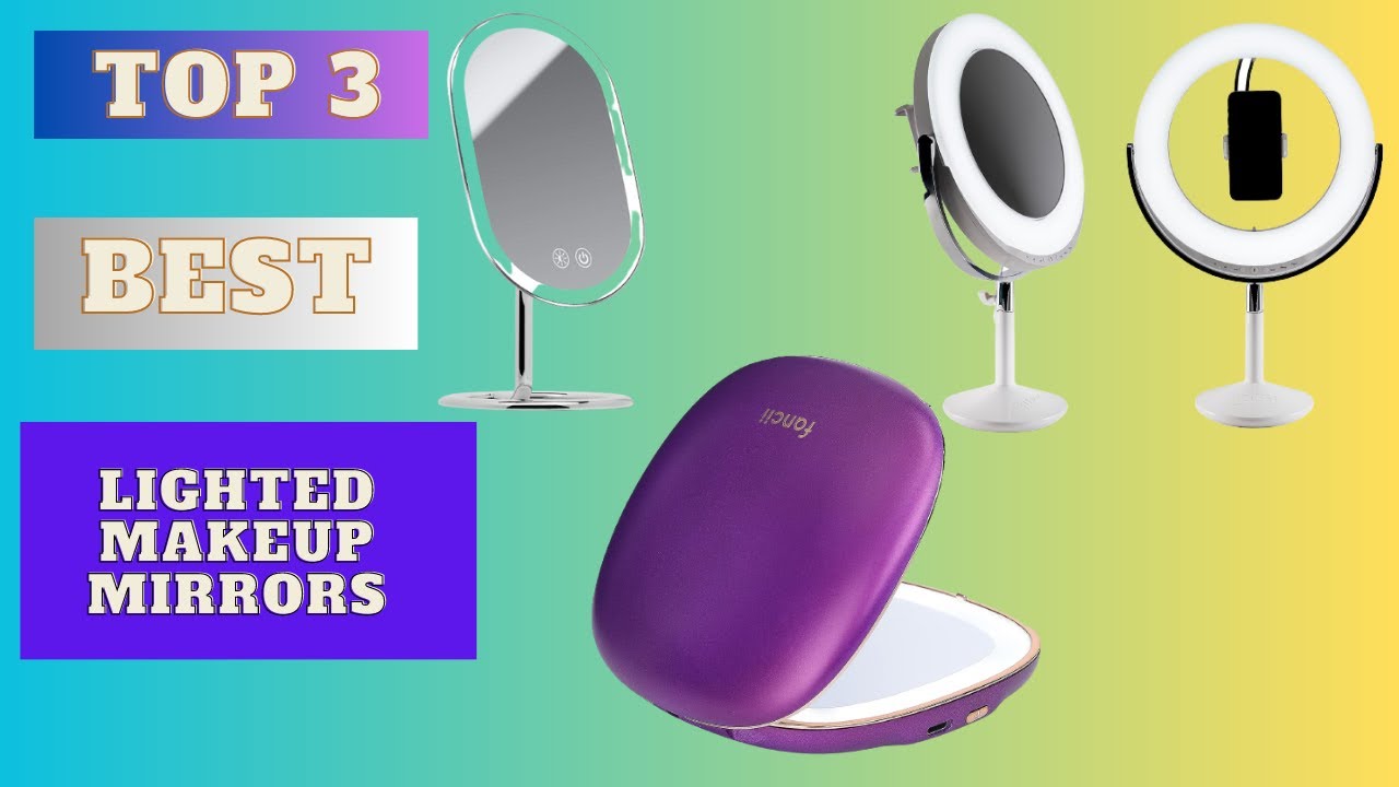 Best Lighted Makeup Mirrors | Recharge 5 My Best | 2023