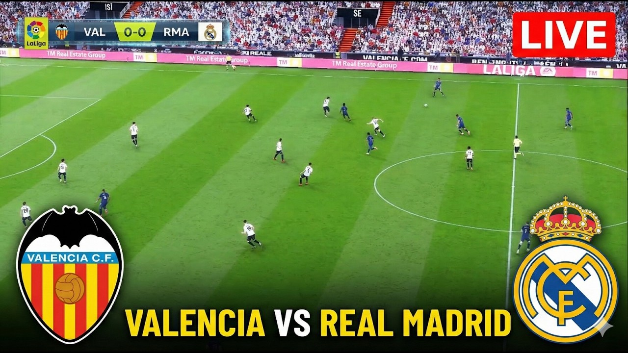 🔴LIVE: VALENCIA VS REAL MADRID | LALIGA 2025 | MATCH LIVE - SIMULATION GAMEPLAY