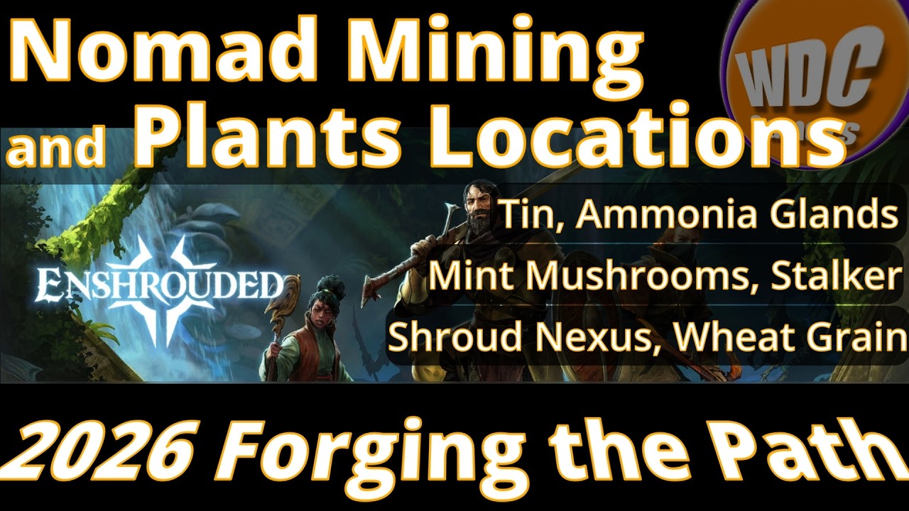Enshrouded Nomad Forging the Path Mining and Plants Locations