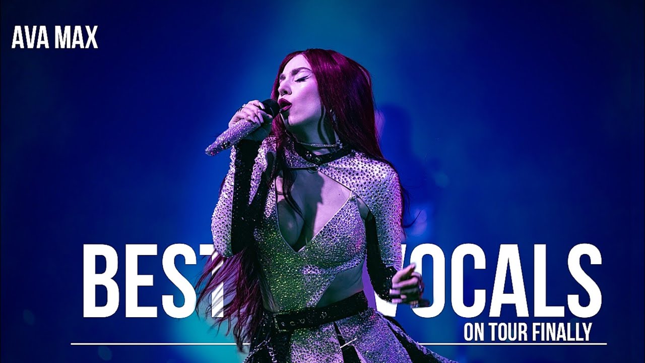 Ava Max's Best Vocals"On Tour Finally"