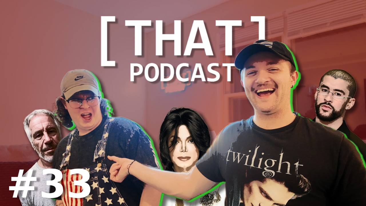 Michael Jackson vs Epstein - THAT Podcast Ep. 33